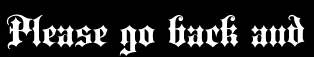 Please go back and