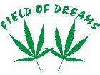  Field Of Dreams Weed Decal