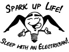  Spark Up Life Sleep Electrician Decal