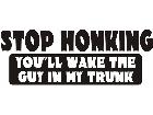 Stop Honking Wake Decal