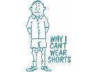  Why I Cant Wearshorts Decal