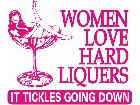  Women Love Hard Liquers Decal