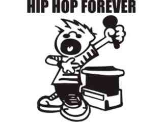  Hip Hop Forever Decal Proportional
