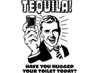  Tequila Hug Toilet Decal Proportional