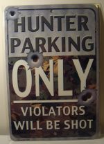 Hunter Parking Only Deer Gun  car plate graphic