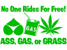  Ass Gas Weed Free Ride Decal