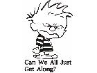  Calvin Cant We All Get Along Decal