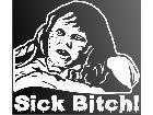  Exorcist Sick Bitch Decal