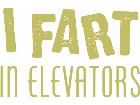  Fartin Elevators Decal