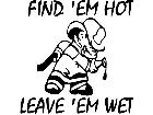  Fire Fighter Find Em Hot Decal