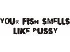  Fish Smells Decal