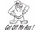  Get Off My Ass Decal
