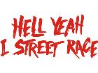  Hell Yea Street Race Decal