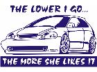  Honda The Lower I Go Decal