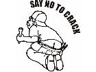 Say No Crack Decal