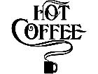  Sign Words Hot Coffee 2 1 5 V A 1 Decal