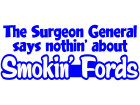  Surgeon General Smoke Fords Decal