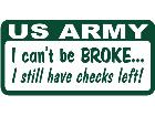  U S Army Brokewith Checks Decal