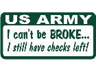  U S Army Brokewith Checks Decal