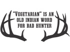  Vegetarian Bad Hunter Deer Decal