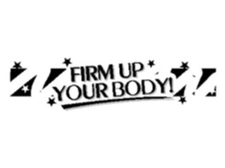 Sticker Custom Preview Image #069464 Health Medical Titles Firm Up Your Body