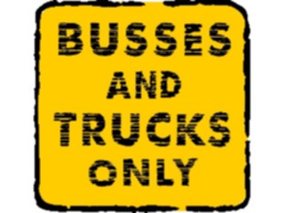 Sticker Custom Preview Image #110745 Road Signs Brush Stroke Busses Trucks Only