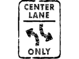 Sticker Custom Preview Image #110767 Road Signs Brush Stroke Center Lane Only