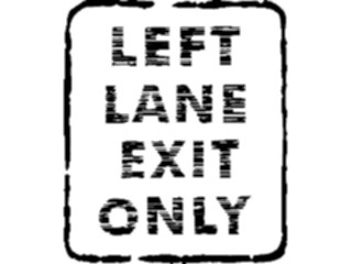 Sticker Custom Preview Image #110946 Road Signs Brush Stroke Left Lane Exit Only