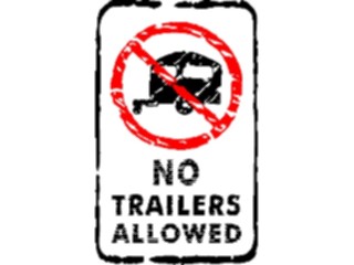 Sticker Custom Preview Image #111024 Road Signs Brush Stroke No Trailers Allowed2