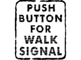 Sticker Custom Preview Image #111100 Road Signs Brush Stroke Pushfor Walk Signal