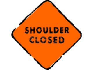 Sticker Custom Preview Image #111162 Road Signs Brush Stroke Shoulder Closed