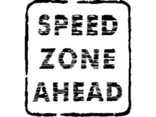 Sticker Custom Preview Image #111210 Road Signs Brush Stroke Speed Zone Ahead