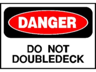 Sticker Custom Preview Image #117179 Signs Danger Signs Dont Doubledeck