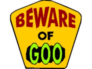 Sticker Custom Preview Image #117532 Signs Humorous Bewareof Goo