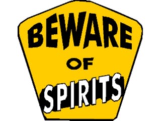 Sticker Custom Preview Image #117534 Signs Humorous Bewareof Spirits