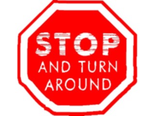 Sticker Custom Preview Image #117623 Signs Humorous Stop Turn Around