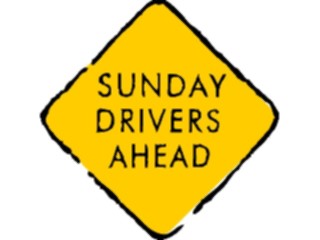 Sticker Custom Preview Image #117626 Signs Humorous Sunday Drivers Ahead