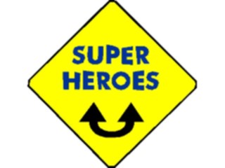 Sticker Custom Preview Image #117627 Signs Humorous Super Heroes1