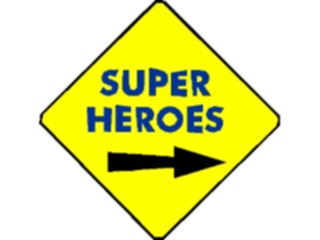 Sticker Custom Preview Image #117628 Signs Humorous Super Heroes2