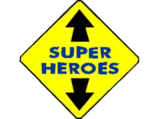 Sticker Custom Preview Image #117630 Signs Humorous Super Heroes4