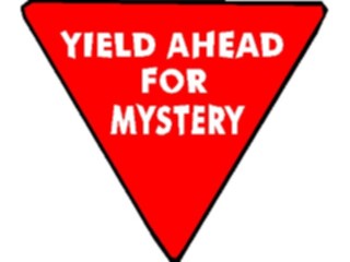 Sticker Custom Preview Image #117662 Signs Humorous Yield Aheadfor Mystery