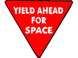 Sticker Custom Preview Image #117663 Signs Humorous Yield Aheadfor Space