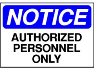 Sticker Custom Preview Image #117672 Signs Information Signs Authorized Personnel1