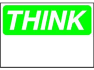 Sticker Custom Preview Image #117833 Signs Information Signs Think