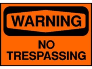 Sticker Custom Preview Image #118108 Signs Warning Signs Tags No Trespassing1