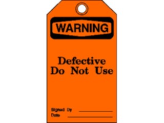 Sticker Custom Preview Image #118116 Signs Warning Signs Tags Tag Defective