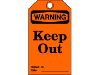 Sticker Custom Preview Image #118122 Signs Warning Signs Tags Tag Keep Out