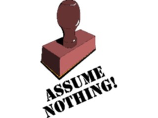 Sticker Custom Preview Image #124297 Stamps Rubber Stamps Assume Nothing