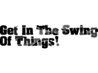 Sticker Custom Preview Image #127372 Titles General Getinthe Swingof Things