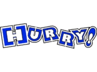 Sticker Custom Preview Image #127422 Titles General Hurry
